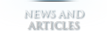 NEWS AND ARTICLES